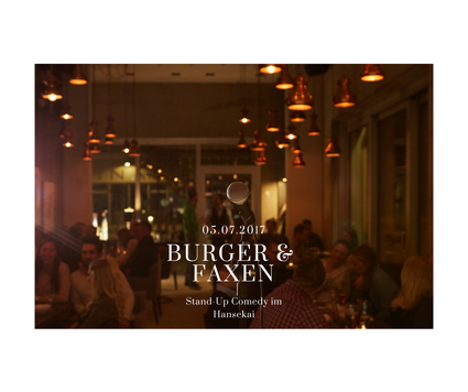 https://cdn.gastronovi.com/tmp/images/burger-und-faxen_burger-und-faxen-stand-up-comedy-show-eventlocation-restaurant-hansekai-hamburg-elbinsel-wilhelmsbur_678x356_or_67765188a7679d5.png