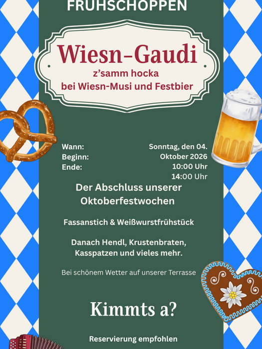 https://cdn.gastronovi.com/tmp/images/wiesngaudi-2026-fruehschoppen_525x700_of_51861434398b7f5c8.png